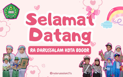 Selamat Datang Di RA DARUSSALAM KOTA BOGOR